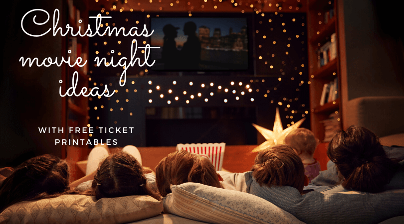Christmas movie night ideas