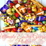 The Ultimate Easter Grazing Platter